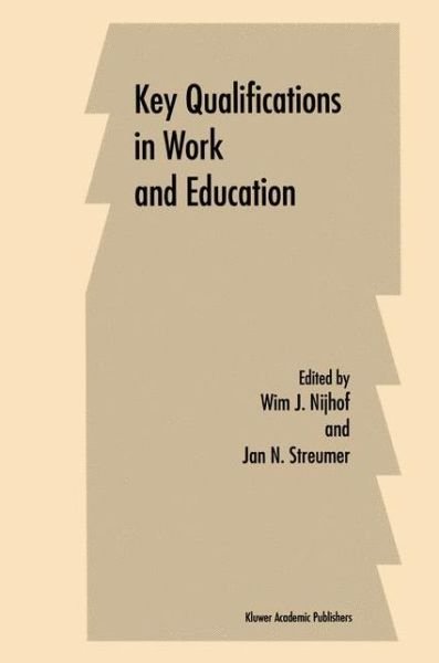 Cover for Wim J Nijhof · Key Qualifications in Work and Education (Hardcover Book) [1998 edition] (1997)
