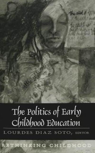 Cover for Politics of Early Childhood Education - Rethinking Childhood (Taschenbuch) [3 Revised edition] (2006)