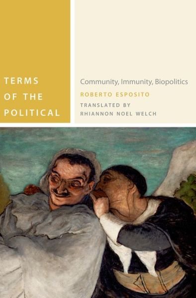Cover for Roberto Esposito · Terms of the Political: Community, Immunity, Biopolitics - Commonalities (Innbunden bok) (2012)