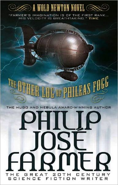 Cover for Philip Jose Farmer · The Other Log of Phileas Fogg - Wold Newton (Paperback Book) (2012)