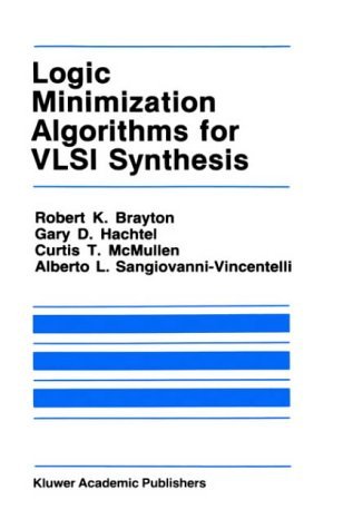 Cover for Robert K. Brayton · Logic Minimization Algorithms for VLSI Synthesis - The Springer International Series in Engineering and Computer Science (Gebundenes Buch) [1984 edition] (1984)