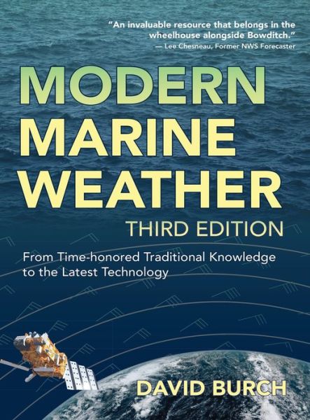 Cover for David Burch · Modern Marine Weather: From Time-honored Traditional Knowledge to the Latest Technology (Inbunden Bok) [3rd edition] (2018)