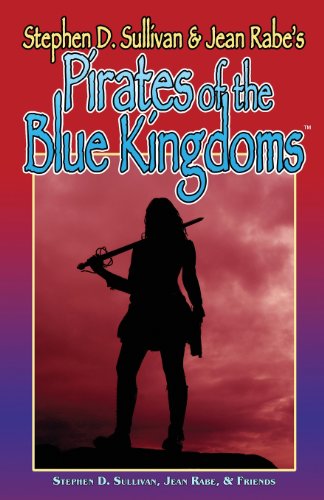 Cover for Kelly Swails · Pirates of the Blue Kingdoms (Paperback Book) (2008)