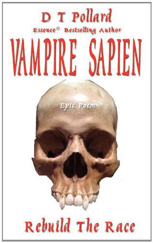 Cover for D T Pollard · Vampire Sapien (Paperback Bog) (2011)