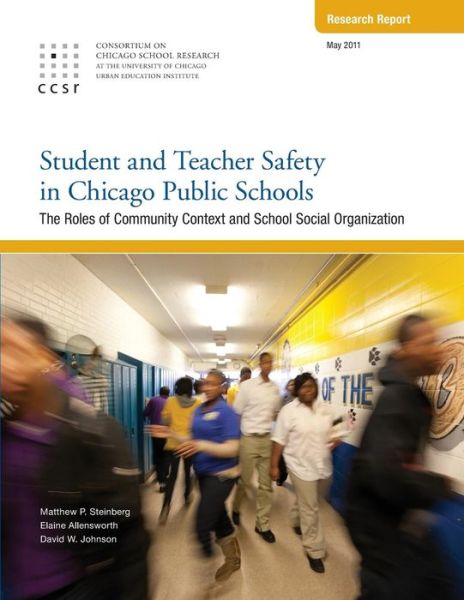 Cover for Elaine Allensworth · Student and Teacher Safety in Chicago Public Schools (Paperback Book) (2013)