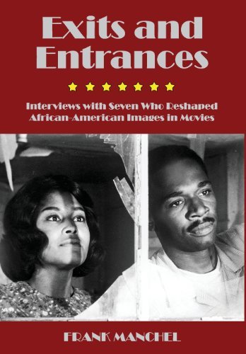 Cover for Frank Manchel · Exits and Entrances: Interviews with Seven Who Reshaped African-american Images in Movies (Inbunden Bok) (2013)