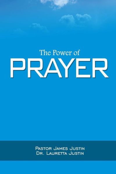 Cover for Lauretta Justin · The Power of Prayer (Paperback Book) (2016)