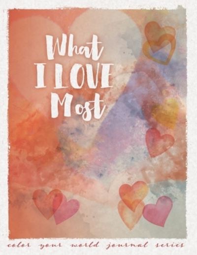 Cover for Annette Bridges · What I Love Most (Paperback Book) (2016)