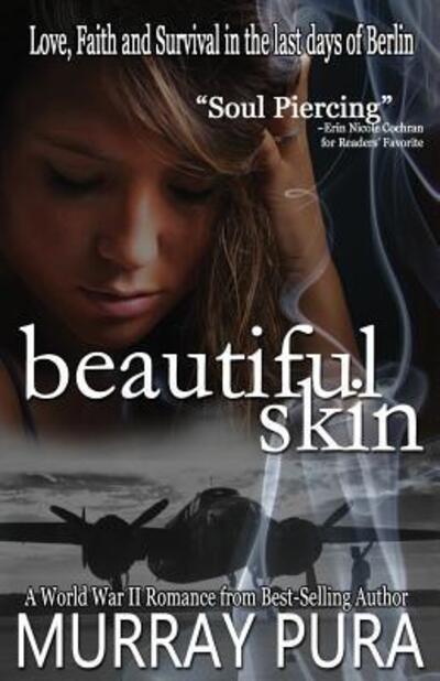 Cover for Murray Pura · Beautiful Skin (Paperback Book) (2016)