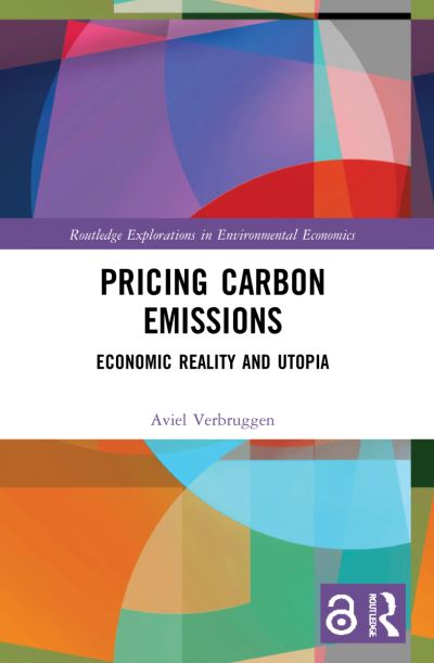 Cover for Aviel Verbruggen · Pricing Carbon Emissions: Economic Reality and Utopia - Routledge Explorations in Environmental Economics (Paperback Book) (2023)