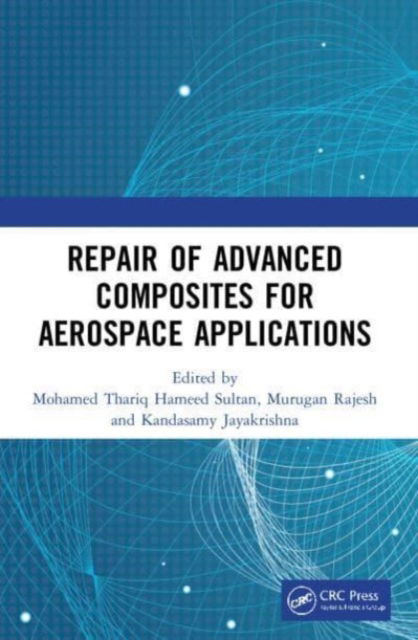 Repair of Advanced Composites for Aerospace Applications (Pocketbok) (2024)