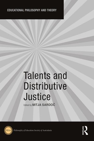 Talents and Distributive Justice - Educational Philosophy and Theory (Paperback Book) (2024)