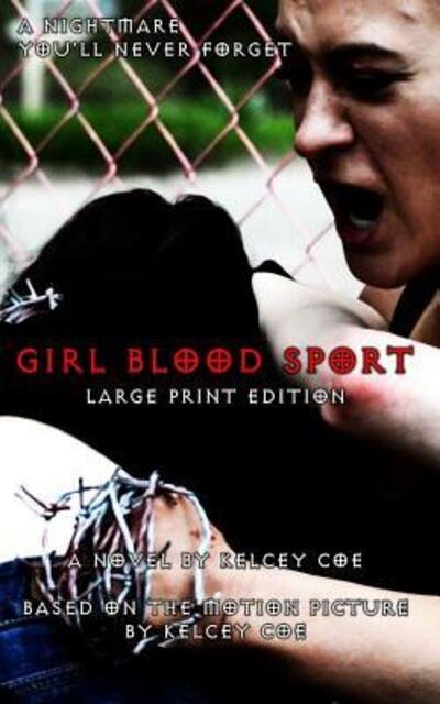 Cover for Kelcey Coe · Girl Blood Sport (Pocketbok) (2019)
