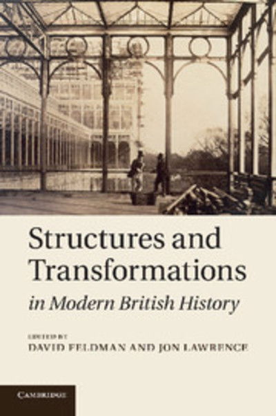 Cover for David Feldman · Structures and Transformations in Modern British History (Paperback Book) (2014)