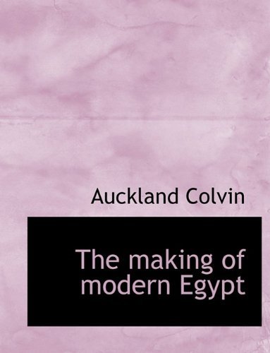 Cover for Colvin · The Making of Modern Egypt (Paperback Book) (2009)