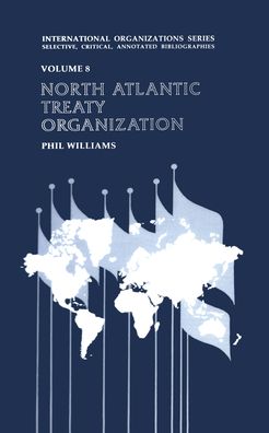 Cover for Phil Williams · North Atlantic Treaty Organization (Paperback Book) (2020)