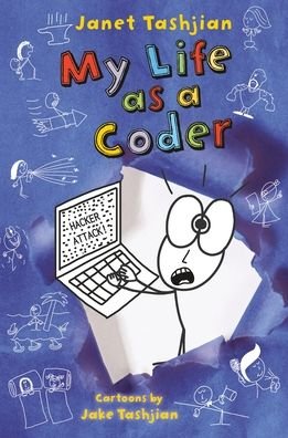 Cover for Janet Tashjian · My Life as a Coder - The My Life series (Paperback Book) (2020)