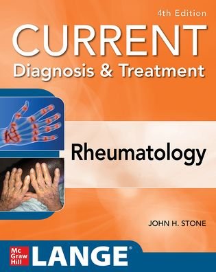 Cover for John Stone · Current Diagnosis &amp; Treatment in Rheumatology, Fourth Edition (Taschenbuch) (2021)