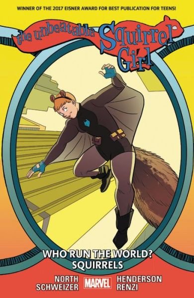 Cover for Ryan North · The Unbeatable Squirrel Girl Vol. 6: Who Run The World? Squirrels (Pocketbok) (2017)