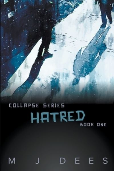 Cover for M J Dees · Hatred (Paperback Book) (2021)