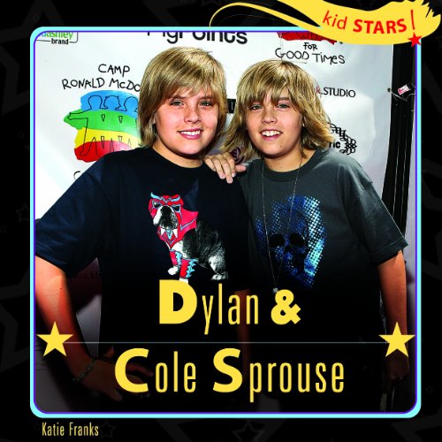 Cover for Katie Franks · Dylan &amp; Cole Sprouse (Kid Stars!) (Hardcover Book) (2008)