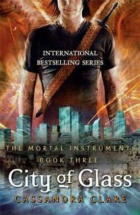 The Mortal Instruments 3: City of Glass - The Mortal Instruments - Cassandra Clare - Bøger - Walker Books Ltd - 9781406307641 - 22. juni 2009