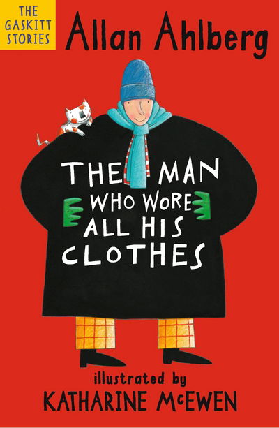 Cover for Allan Ahlberg · The Man Who Wore All His Clothes - The Gaskitts (Paperback Book) (2018)