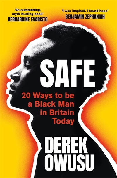 Cover for Derek Owusu · Safe: 20 Ways to be a Black Man in Britain Today (Paperback Book) (2020)