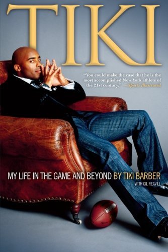 Cover for Tiki Barber · Tiki: My Life in the Game and Beyond (Paperback Bog) [Reprint edition] (2008)