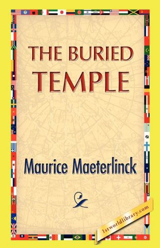 Cover for Maurice Maeterlinck · The Buried Temple (Hardcover Book) (2008)