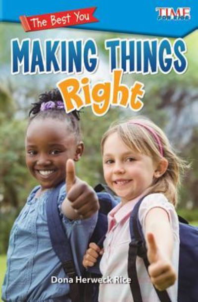 Cover for Dona Herweck Rice · The Best You: Making Things Right (Paperback Book) (2017)