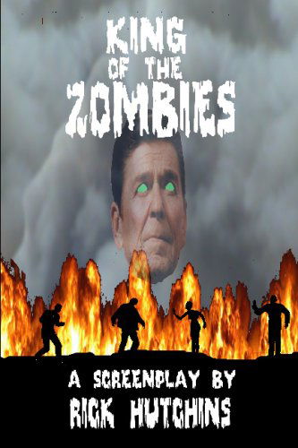 King of the Zombies - Rick Hutchins - Books - Lulu.com - 9781435710641 - February 10, 2008