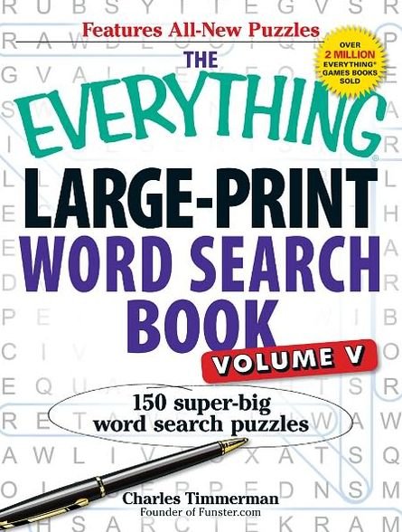 Cover for Charles Timmerman · The Everything Large-Print Word Search Book, Volume V: 150 Super-Big Word Search Puzzles - Everything (R) (Pocketbok) (2012)