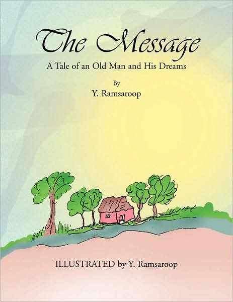 Cover for Y Ramsaroop · The Message (Paperback Bog) (2009)