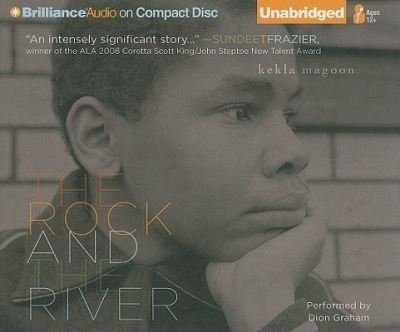 The Rock and the River - Kekla Magoon - Muzyka - Brilliance Audio - 9781441858641 - 6 maja 2010