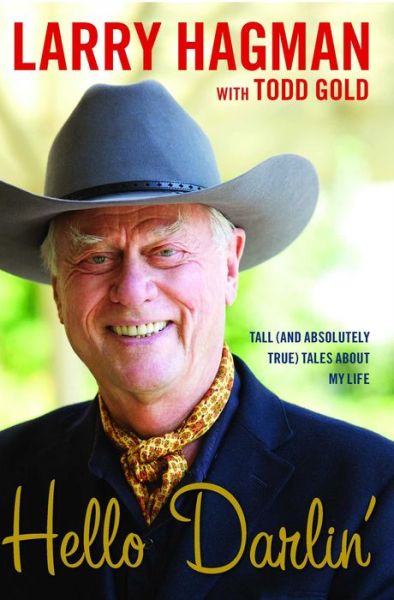 Cover for Larry Hagman · Hello Darlin' (Paperback Book) (2011)