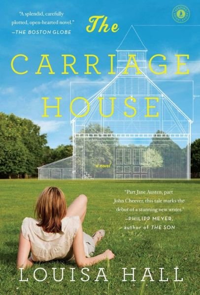 Cover for Louisa Hall · The Carriage House: a Novel (Taschenbuch) [Reprint edition] (2014)