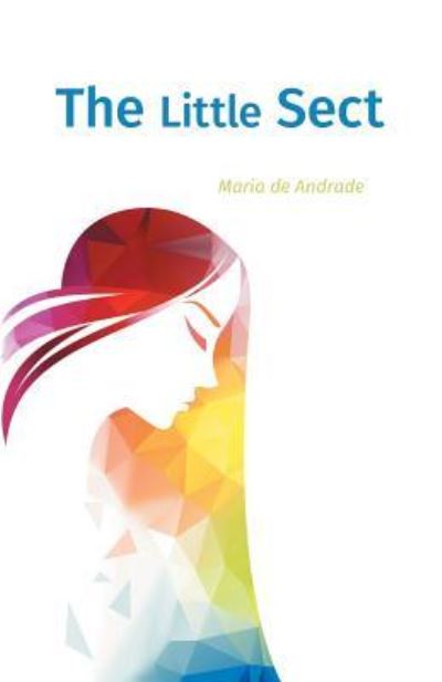 Cover for Maria De Andrade · The Little Sect (Paperback Book) (2015)
