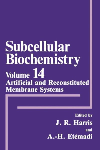 Cover for Robin Harris · Artificial and Reconstituted Membrane Systems - Subcellular Biochemistry (Pocketbok) [Softcover reprint of the original 1st ed. 1989 edition] (2011)