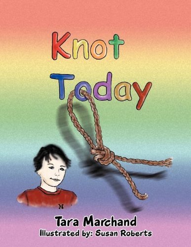 Knot Today - Tara - Kirjat - Xlibris Corporation - 9781465337641 - keskiviikko 17. elokuuta 2011