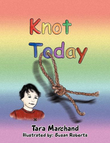 Knot Today - Tara - Bøger - Xlibris Corporation - 9781465337641 - 17. august 2011