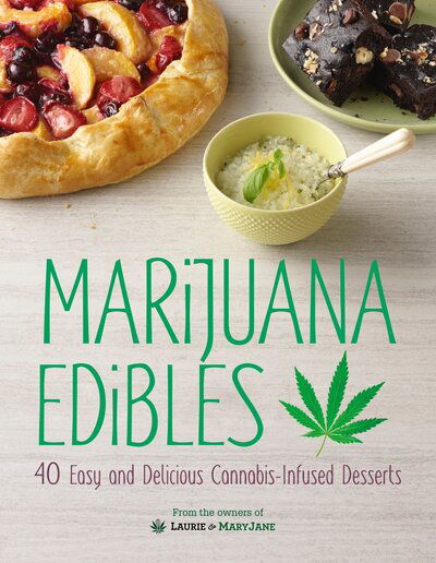 Cover for Laurie Wolf · Marijuana edibles (Book) [First American edition. edition] (2016)