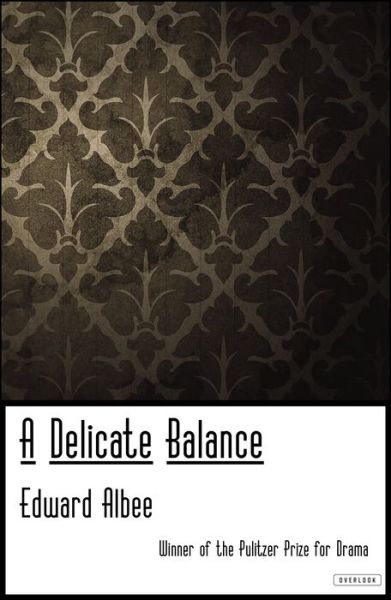 Cover for Edward Albee · A Delicate Balance: Broadway Edition (Paperback Book) (2014)