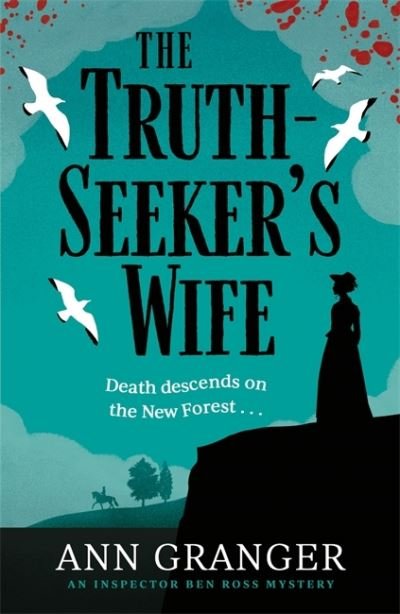 Cover for Ann Granger · The Truth-Seeker's Wife: Inspector Ben Ross mystery 8 - Inspector Ben Ross (Hardcover Book) (2021)