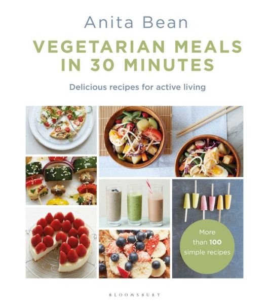 Cover for Anita Bean · Vegetarian Meals in 30 Minutes: More than 100 delicious recipes for fitness (Paperback Bog) (2019)
