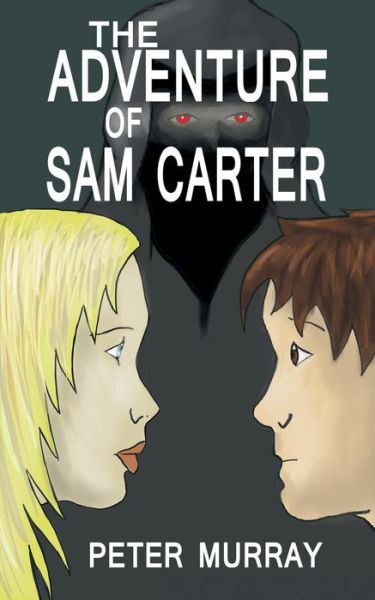 Cover for Peter Murray · The Adventure of Sam Carter (Paperback Bog) (2013)