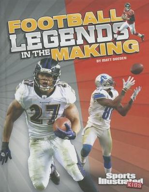 Cover for Matt Doeden · Football Legends in the Making (Hardcover Book) (2014)