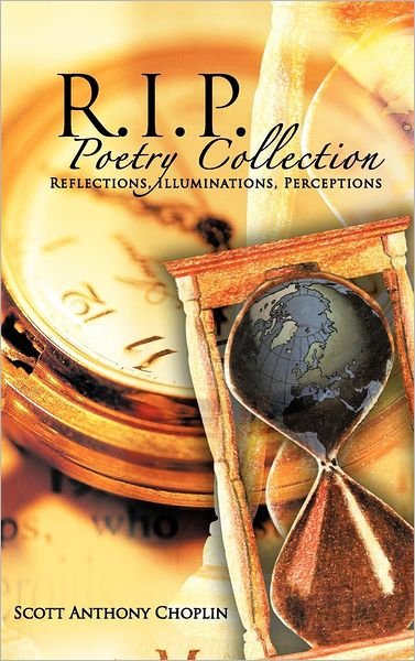 Cover for Scott Anthony · R.i.p. Poetry Collection: Reflections, Illuminations, Perceptions (Gebundenes Buch) (2012)