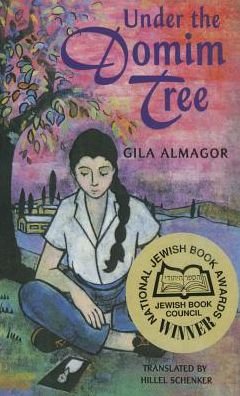 Cover for Gila Almagor · Under the Domim Tree (Paperback Book) (2015)