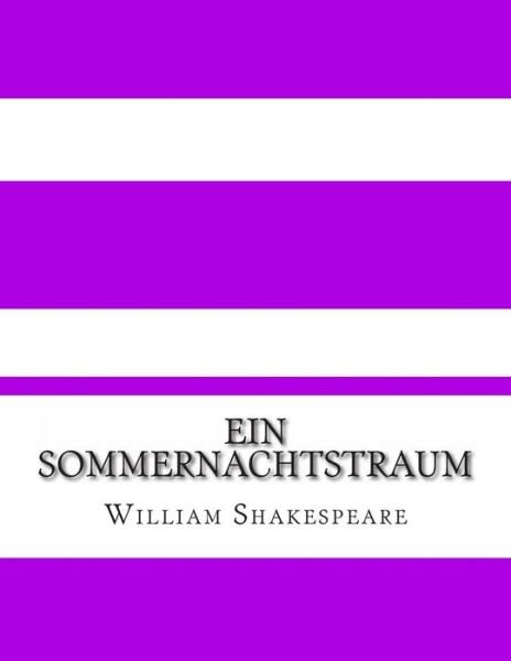 Cover for William Shakespeare · Ein Sommernachtstraum: Eine Moderne Ubersetzung (Translated) (Pocketbok) (2013)